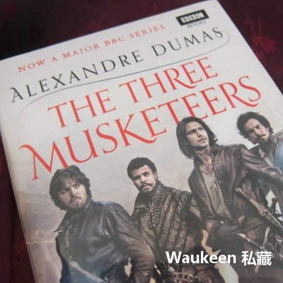 三劍客BBC封面版 The Three Musketeers 大仲馬 Alexandre Dumas 電視原著 歷史小說