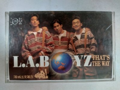 昀嫣音樂(CD90)   L.A.B YZ THAT'S THE WAY 洛城三兄弟IV 卡帶 保存如圖 售出不退
