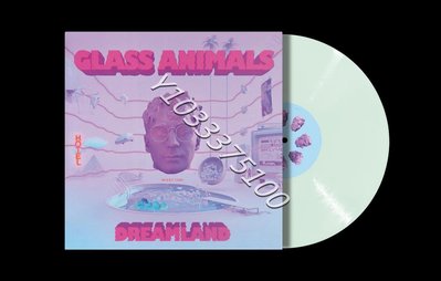 夜光膠現貨Glass Animals Dreamland Glow In The Dark黑膠唱片LP CD 音樂 膠片【奇摩甄選】
