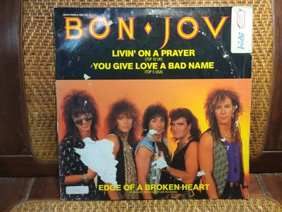 BON JOVI -LIVIN' ON A PRAYER,YOU GIVE LOVE A BAD NAME