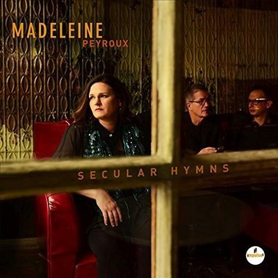 【黑膠唱片LP】爵色呢喃 Secular Hymns/瑪黛琳 Madeleine Peyroux---5701703