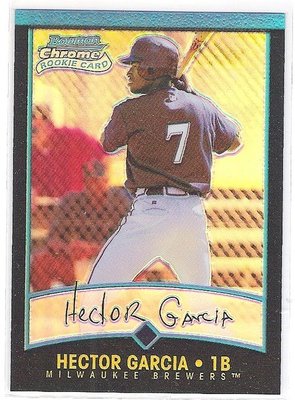 2001 Bowman Chrome  HECTOR GARCIA  RC REFRACTOR  新人卡