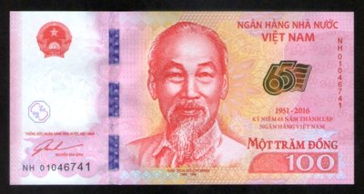 wp171，2016年，越南（Viet Nam）建國65週年 100 Dong 紀念鈔，UNC。