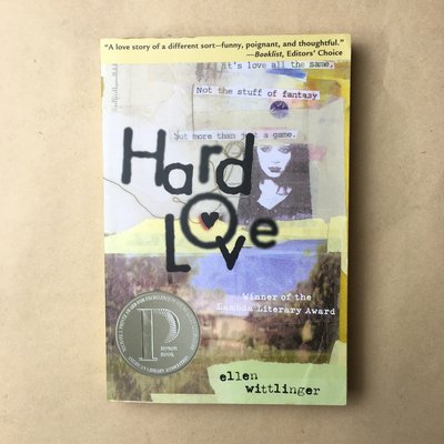 Hard Love｜Ellen Wittlinger｜Simon & Schuster Books｜原文小說