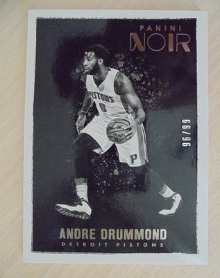2015-16 Panini Noir 黑國寶 黑白 限量99張 Andre Drummond