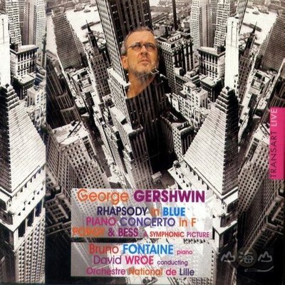 【金革出清】George Gershwin: Rhapsody in Blue/Bruno Fontaine-TR155