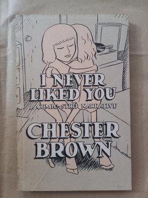 漫畫/Drawn & Quarterly出版-Chester Brown - I Never Liked You