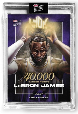 LeBron James - 2023-24 TOPPS NOW® Basketball Card LJ-40K LBJ四萬分里程碑