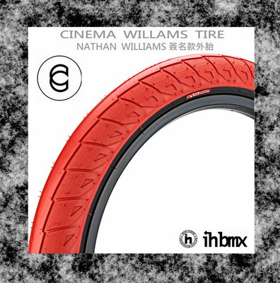 [I.H BMX] CINEMA WILLAMS TIRE簽名款外胎 紅色 FixedGear/特技腳踏車/街道車