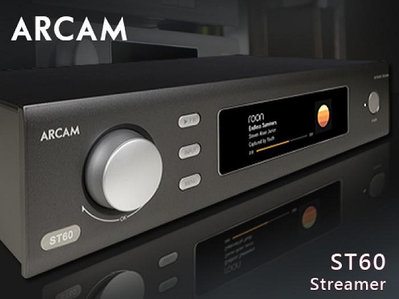 【風尚音響】ARCAM   ST60   Streamer