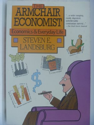 【月界】The Armchair Economist_Steven E. Landsburg_原價600　〖企管〗CBE