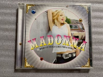 跨世紀女皇-瑪丹娜-女孩的感覺 二手混音單曲CD（香港版）Madonna - What It Feels Like for a Girl