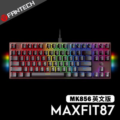 【風雅小舖】【FANTECH MAXFIT87 RGB混彩80%機械式鍵盤(MK856)】
