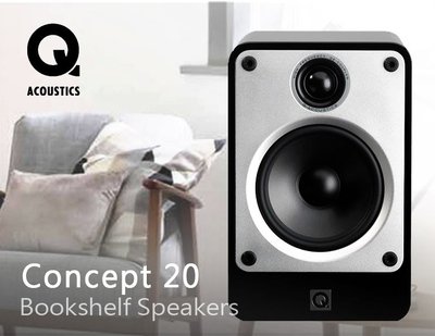 【風尚音響】Q Acoustics   Concept 20 書架型揚聲器 ✦ 請先詢問 ✦