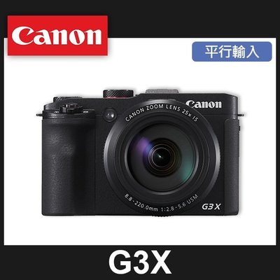 【補貨中10906】平行輸入 Canon PowerShot G3 X 25倍光學變焦 1吋CMOS 卓越畫質