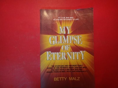 【愛悅二手書坊 14-40】My Glimpse of Eternity  Betty Malz/著