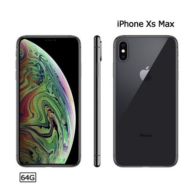 iPhone XS MAX 64G(空機) 全新原廠福利機 11 PRO MAX XR iX i8+ i7+ I6S+