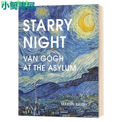 Starry Night Van Gogh at the Asylum 英文原版 人物傳記星夜 梵