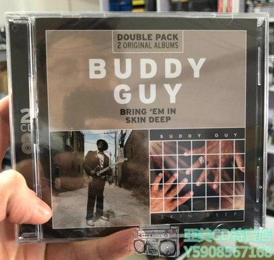 亞美CD特賣店 在途 2CD Buddy Guy Bring Em/In Skin Deep 正版全新