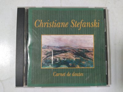 昀嫣音樂(CD27)  Christiane STEFANSKI Carnet de Doutes 1994年 片況良好