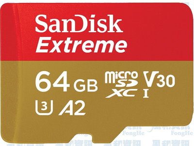 SanDisk Extreme 64GB microSDXC V30 UHS-I U3 A2 影像儲存記憶卡【風和資訊】