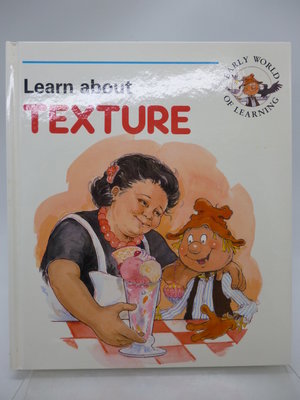 【月界2】Learn about Texture－Early World of Learning　〖少年童書〗DBA