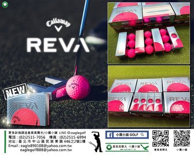[小鷹小舖] [新品上市] Callaway REVA PINK 女仕專用高爾夫球 更穩定擊球表現 二層 粉紅球 新品