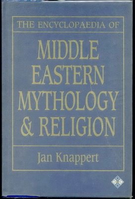 【語宸書店J229/西文書】《The Encyclopaedia of Middle Eastern Mythology and Religion》Jan Knappert