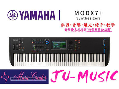 造韻樂器音響- JU-MUSIC - YAMAHA MODX7+ 合成器 舞台鍵盤 76鍵 半重琴鍵 MODX7 MODX