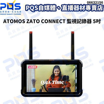 台南PQS ATOMOS ZATO CONNECT 監視記錄器 5吋 公司貨