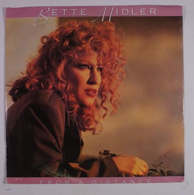 《二手七吋單曲黑膠》Bette Midler - From A Distance