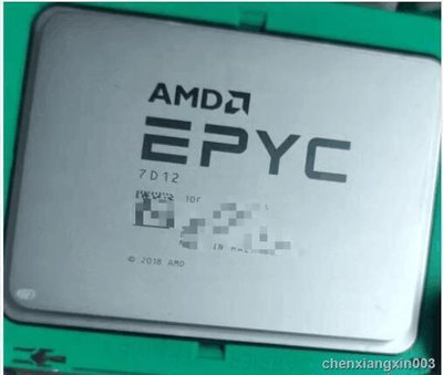【現貨】批發AMD EPYC霄龍7D12 7552 7282 7262 7B12 7232 7H12 CPU