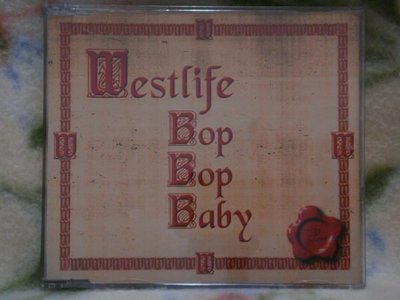 Westlife 西城男孩 cd=Bop Bop Baby 宣傳單曲 (2002年發行)
