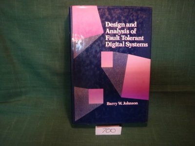 【愛悅二手書坊 13-09】The Design and Analysis of Fault Tolerant Digital Systems