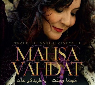 mahsa vahdat - traces of an old vineyard CD 伊朗歌后"瑪莎"專輯