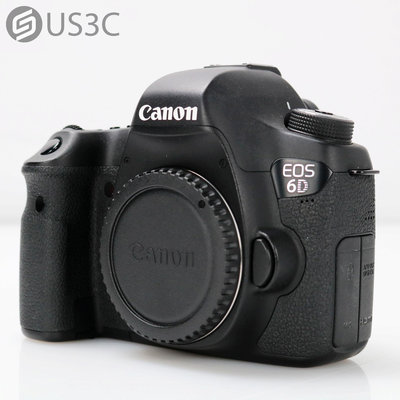 【US3C-桃園春日店】佳能 Canon EOS 6D 2020萬全片幅 CMOS 內置GPS WiFi 2060萬像素 二手單眼
