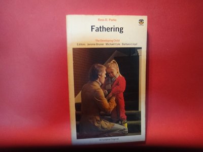 【愛悅二手書坊 03-18】Fathering     Ross D.Parke