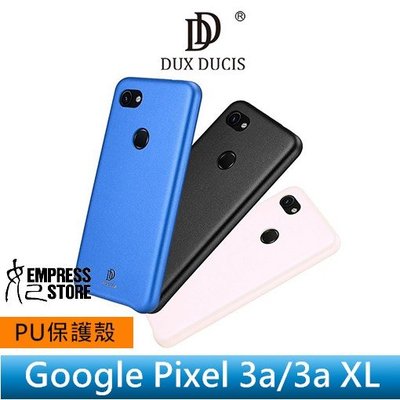【妃小舖】DUX DUCIS Google Pixel 3a/3a XL 背蓋式 防刮/防指紋 PU殼/保護殼 送觸控筆