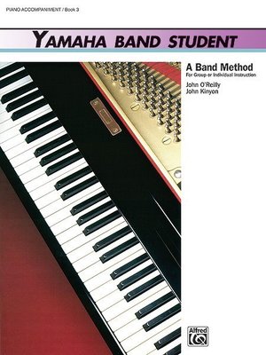 【599免運費】Yamaha Band Student, Book 3【Piano Acc. Book】00-5233