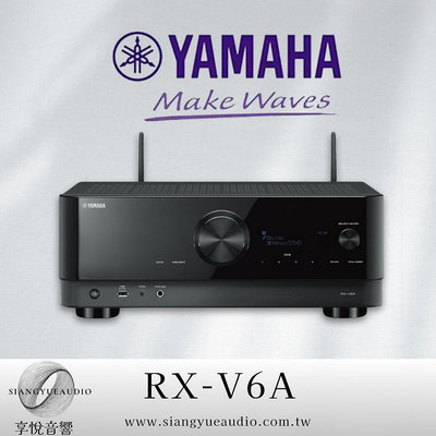 享悅音響(實體店面)YAMAHA RX-V6A 無與倫比的7.2聲道AV劇院收音擴大機 {公司貨}