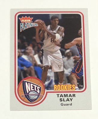 NBA 2002-03 Fleer Platinum Tamar Slay #180 Rookie 限量750 新人卡
