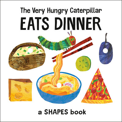 ＊小貝比的家＊THE VERY HUNGRY CATERPILLAR EATS DINNER: A SHAPE BOOK