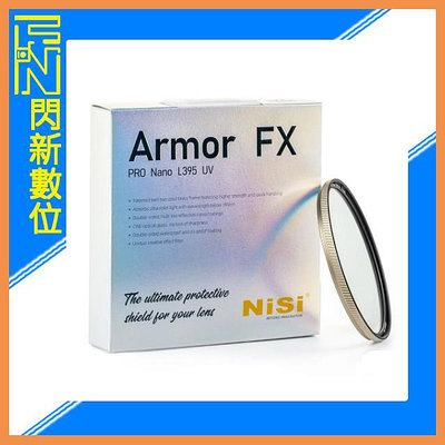 ☆閃新☆NISI 耐司 Amor FX PRO Nano L395 UV 95mm 防爆UV鏡 防水 抗油污(95,公司貨)