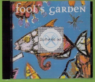 CD ， FOOL S GARDEN / DISH OF THE DAY