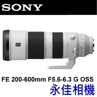 永佳相機_SONY FE 200-600mm F5.6-6.3 G OSS【SEL200600G】公司貨 ~現貨~ 2