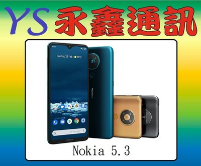 淡水 永鑫通訊【空機直購價】Nokia 5.3 64G 6.55吋 4G 雙卡雙待