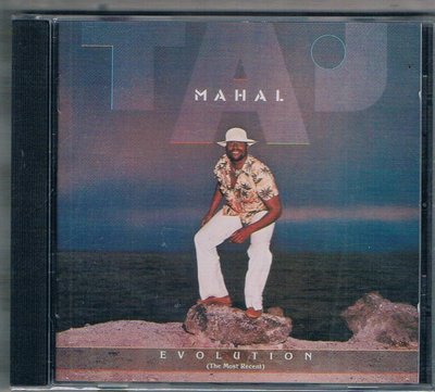 [鑫隆音樂]TAJ MAHAL : EVOLUTION (The Most Recent) 全新
