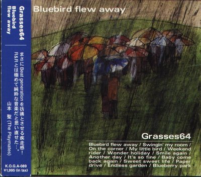 K - Grasses64 - Bluebird Flew Away - 日版 Grasses 64