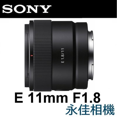 永佳相機_SONY E 11mm F1.8 SEL11F18 公司貨  (2)