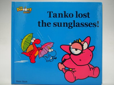 【月界】Tanko lost the sunglasses：Basic Book－酷龍寶貝（絕版）　〖少年童書〗CLR
